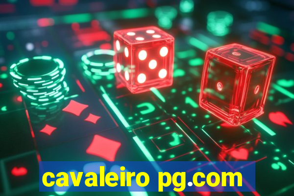 cavaleiro pg.com